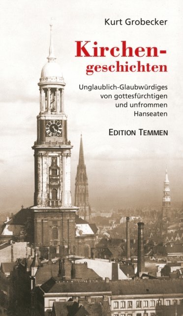 Kurt Grobecker - Kirchengeschichten, E-bok
