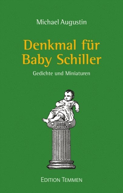 Michael Augustin - Denkmal für Baby Schiller, E-bok