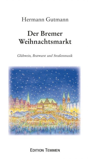 Hermann Gutmann - Der Bremer Weihnachtsmarkt, E-bok. Tillgänglighet: Lägg i varukorg