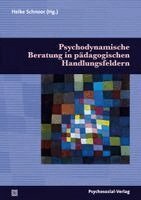 Psychodynamische Beratung in p�dagogischen Handlungsfeldern