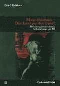 Masochismus - Die Lust an der Last?