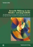 Torsten Linke - Sexuelle Bildung in der Kinder- und Jugendhilfe, Häftad