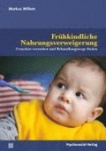 Fr�hkindliche Nahrungsverweigerung