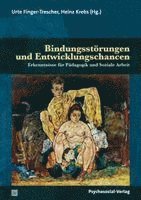 Urte Finger-Trescher, Heinz Krebs - Bindungsstörungen und Entwicklungschancen, Häftad