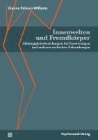 Gianna Polacco Williams - Innenwelten und Fremdkörper, Häftad