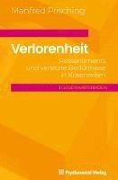 Manfred Prisching - Verlorenheit, Häftad