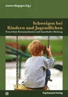 Jeanne Magagna - Schweigen bei Kindern und Jugendlichen, Häftad
