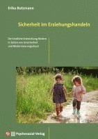 Erika Butzmann - Sicherheit im Erziehungshandeln, Häftad
