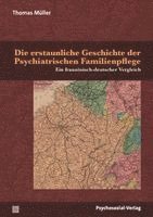 Thomas Müller - Die erstaunliche Geschichte der Psychiatrischen Familienpflege, Häftad