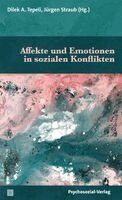 Jürgen Straub, Dilek A. Tepeli - Affekte und Emotionen in sozialen Konflikten, Häftad