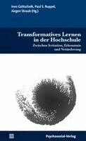 Ines Gottschalk, Paul S. Ruppel, Jürgen Straub - Transformatives Lernen in der Hochschule, Häftad
