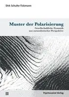 Dirk Schulte-Tickmann - Muster der Polarisierung, Häftad. Tillgänglighet: Lägg i varukorg