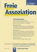 Freie Assoziation - Zeitschrift f�r psychoanalytische Sozialpsychologie 1/2015