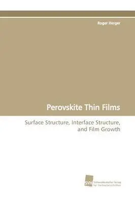 Roger Herger - Perovskite Thin Films, Häftad. Tillgänglighet: Lägg i varukorg