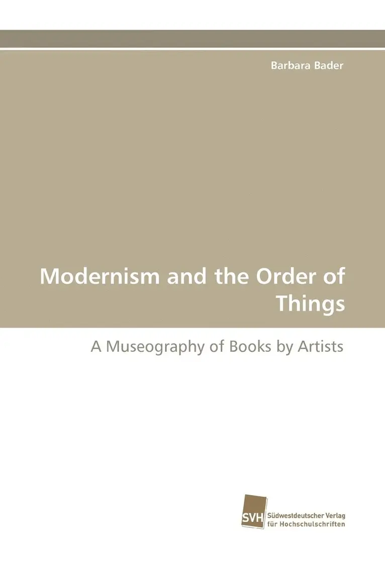 Barbara Bader - Modernism and the Order of Things, Häftad. Tillgänglighet: Lägg i varukorg