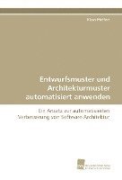 Klaus Meffert - Entwurfsmuster und Architekturmuster automatisiert anwenden, Häftad