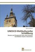 UNESCO-Weltkulturerbe Schburg