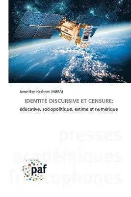 Jamel Ben Hechemi Sarraj - Identité Discursive Et Censure, Häftad. Tillgänglighet: Lägg i varukorg