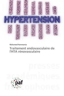 Mohamed Hammamia - Traitement endovasculaire de l'HTA rénovasculaire, Häftad. Tillgänglighet: Lägg i varukorg
