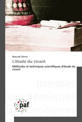 Mourad Taherti - L'étude du vivant, Häftad. Tillgänglighet: Lägg i varukorg