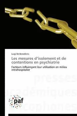 Les mesures d'isolement et de contentions en psychiatrie