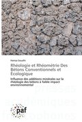 Rheologie et Rheometrie Des Betons Conventionnels et Ecologique