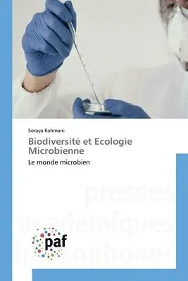Soraya Rahmani - Biodiversité et Ecologie Microbienne, Häftad. Tillgänglighet: Lägg i varukorg