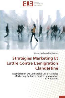 Stratégies Marketing Et Luttre Contre l'Emigration Clandestine