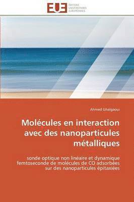 Molécules en interaction avec des nanoparticules métalliques
