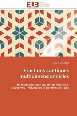 Fractions Continues Multidimensionnelles