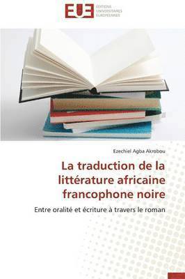 Traduction de la Litt�rature Africaine Francophone Noire