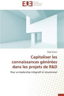 Capitaliser les connaissances générées dans les projets de r d