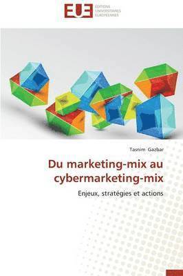 Du Marketing-Mix Au Cybermarketing-Mix