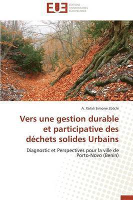 Vers Une Gestion Durable Et Participative Des D�chets Solides Urbains