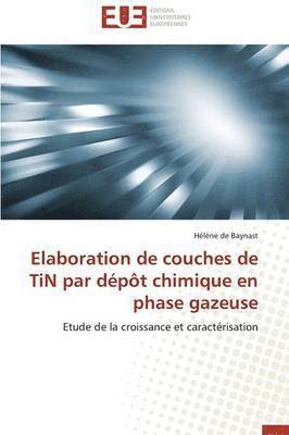 Elaboration de Couches de Tin Par D�p�t Chimique En Phase Gazeuse