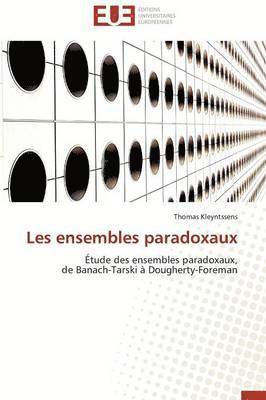 Les Ensembles Paradoxaux