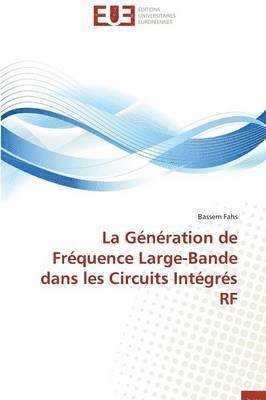G�n�ration de Fr�quence Large-Bande Dans Les Circuits Int�gr�s RF