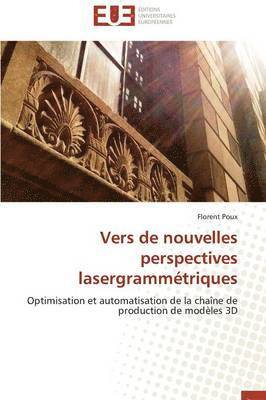 Vers de nouvelles perspectives lasergrammétriques