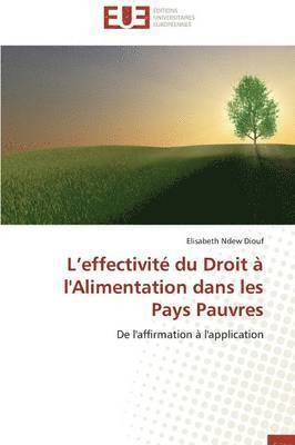 L Effectivit� Du Droit � l'Alimentation Dans Les Pays Pauvres