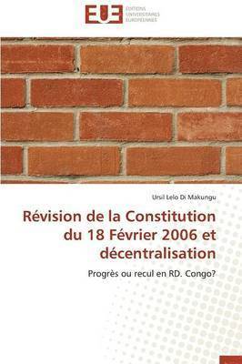 Révision de la Constitution Du 18 Février 2006 Et Décentralisation