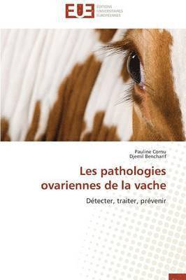 Les pathologies ovariennes de la vache