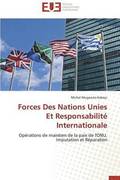 Forces Des Nations Unies Et Responsabilit  Internationale
