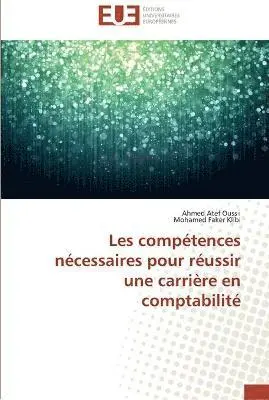 Les compétences nécessaires pour réussir une carrière en comptabilité