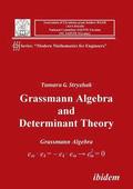Grassmann Algebra and Determinant Theory.