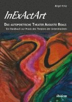 Birgit Fritz - InExActArt - Das autopoietische Theater Augusto Boals, Häftad