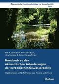 Handbuch zu den ?konomischen Anforderungen der europ?ischen Gew?sserpolitik. Implikationen und Erfahrungen aus Theorie und Praxis