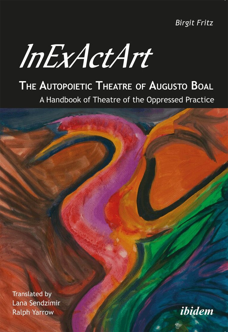Birgit Fritz - InExActArt - The Autopoietic Theatre of Augusto Boal, Häftad