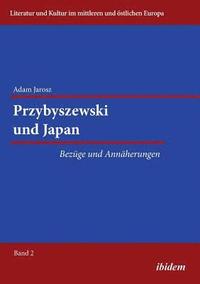 Przybyszewski und Japan. Bez ge und Ann herungen