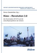 Kiew - Revolution 3.0