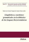 Ling  stica y cuestiones gramaticales en la did ctica de las lenguas iberorrom nicas.